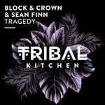 cover: Block & Crown|Sean Finn - Tragedy (Extended Mix)