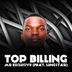 cover: Lungstar|Mr Exclusive - Top Billing (Original Mix)