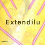 cover: Lucia F S - Extendilu