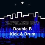 cover: Double B - Kick & Drum