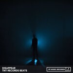 cover: TNT Records Beats - Disappear