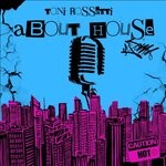 cover: Toni Rossetti - About House