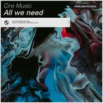 cover: Cire Music - All We Need