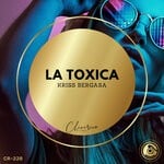 cover: Kriss Bergasa - La Toxica