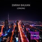 cover: Emrah Balkan - Longing