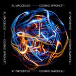 cover: Al Mackenzie - Cosmic Spaghetti EP