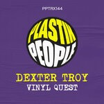 cover: Dexter Troy - Vinyl Quest