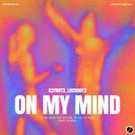 cover: K3YN0T3|L0CKN0T3 - On My Mind (SCOND Remix)