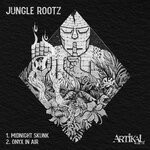 cover: Jungle Rootz - Midnight Skunk / Onyx In Air