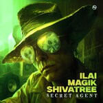 cover: Ilai|Magik (UK)|Shivatree - Secret Agent