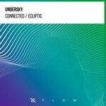 cover: Undersky - Connected / Ecliptic