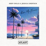 cover: Quantum Pilots|Jessica Chertock|Deep Chills - Kiss Me Forever