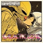 cover: Natasha Kitty Katt|His Bitter Truth - Galactic Love