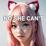 cover: Susazi - No She Can't