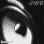 cover: AX.HAWLEY - The Noise