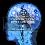 cover: Daniel Backes|Peter Moslener - Micro Macro Vol 1