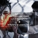 cover: Antonio Di Iorio|Luca Antonini|Solkey - Winners & Losers Vol 1