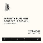 cover: Infinity Plus One|JaronX - Context Is Broken