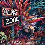 cover: Bellini|Tiscore - Danger Zone