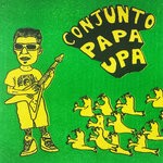 cover: Conjunto Papa Upa - Aprietalo