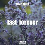 cover: Sunflower - Last Forever