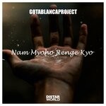 cover: Gotablancaproject - Nam Myoho Renge Kyo