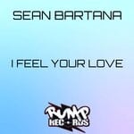 cover: Sean Bartana - I Feel Your Love