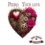 cover: Pedro - Your Love