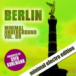 cover: Various|SVEN KUHLMANN - Berlin Minimal Underground, Vol 69