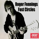 cover: Roger Fennings - Fast Circles