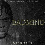 cover: DUGII 1 - BADMIND (Explicit)