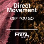 cover: Direct Movement - Off You Go