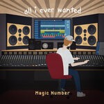 cover: Magic Number - All I Ever Wanted (Atjazz Remixes)