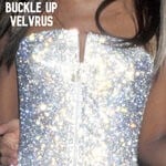 cover: velvrus - Buckle Up