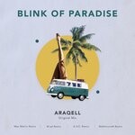 cover: Araqell - Blink Of Paradise