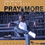 cover: Dexta Daps|KraiGGi BaDArT - Pray More