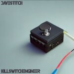 cover: Dave Stitch - Kill Switch Engineer