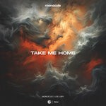 cover: Monocule|Nicky Romero|Joe Jury - Take Me Home