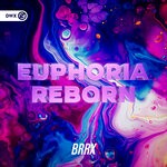 cover: BRRX - Euphoria Reborn