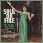 cover: Various - Soul On Fire (The Detroit Soul Story 1957-1977)