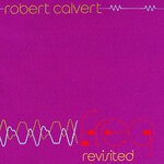 cover: Robert Calvert - Freq Revisited