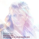 cover: Christian Westerhof - For The Love Of My Life [In Endless Love] / Sacrificial Soul