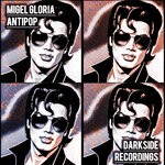 cover: Migel Gloria - Antipop