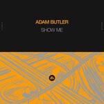 cover: Adam Butler - Show Me (Extended Mix)