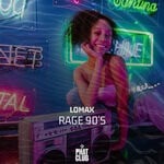 cover: LOMAX - Rage 90's