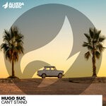 cover: Hugo Suc - Can't Stand