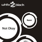 cover: Not Okay - Razor