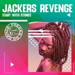 cover: Jackers Revenge - Start With Stones