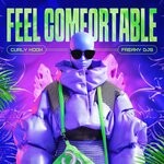 cover: Freaky DJs|Curly Hook - Feel Comfortable