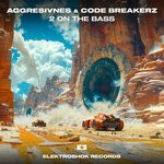 cover: CODE BREAKERZ|Aggresivnes - 2 On The Bass